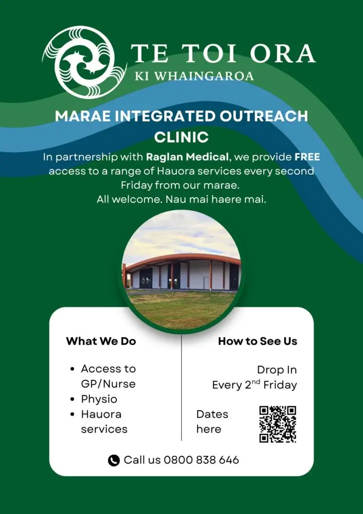 Te Toi Ora Marae Integrated Outreach Clinic flyer featuring a modern building. Green background with white text detailing services and contact info.